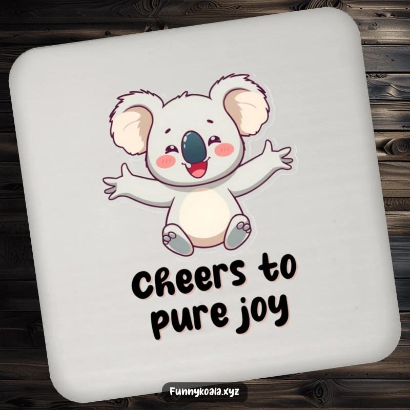 Funny koala drink coaster depicting a happy koala character with arms outstretched in delight, protecting surfaces with a joyful design.