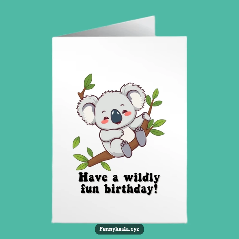 Giggling Koala Birthday Free Printable Card - Hilarious Downloadable Gift!