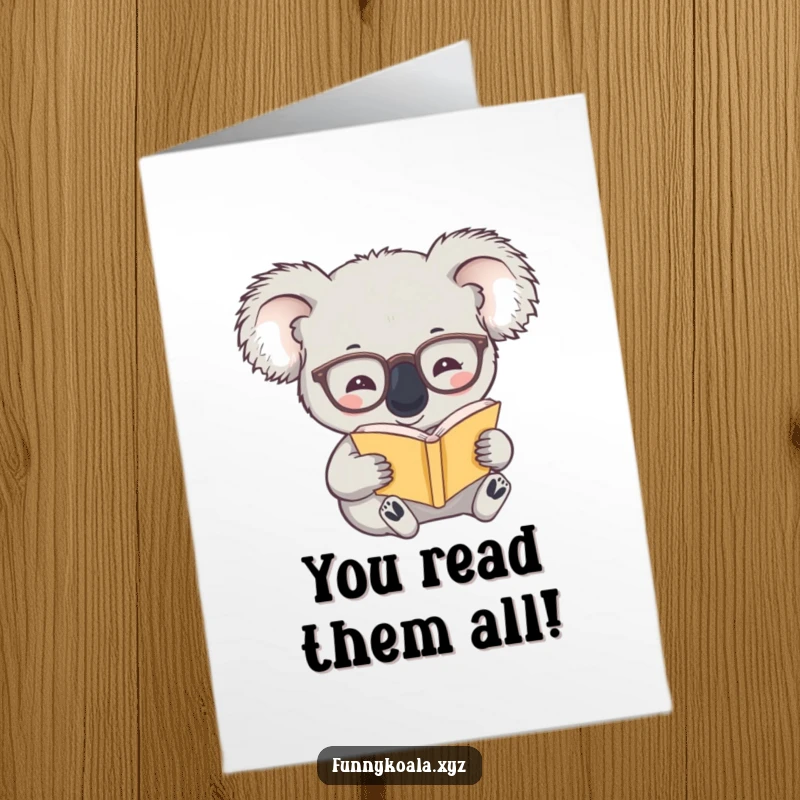 Funny free printable congratulations card of a koala in spectacles reading a small book, conveying intelligent congratulations.