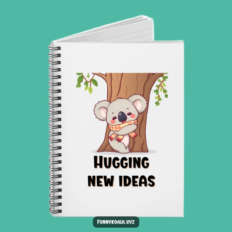 Funny Koala Hugging Tree Notebook: Jot Down Ideas with Charm!