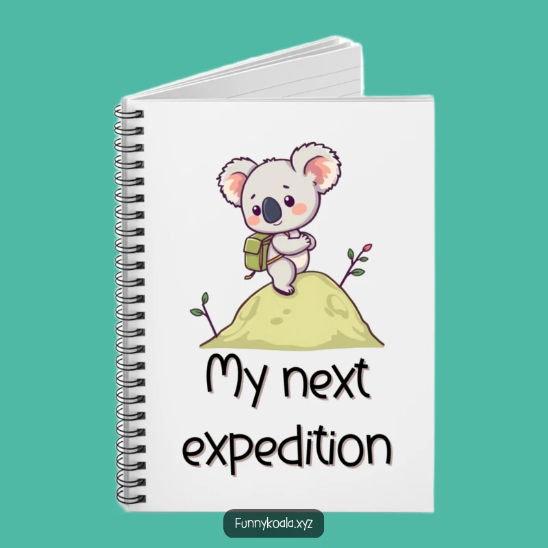 Funny Koala Hiking Notebook: Humorous Journal for Adventure Plans and Notes