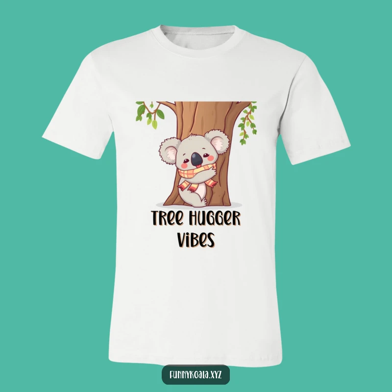 Funny Koala Tree Hugger T-Shirt: Adorable and Comical Outdoor Tee Gift!